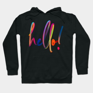 Brushed Hello in rainbow colors Hoodie